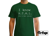 I Know H.T.M.L (How to Meet Ladies) T-Shirt